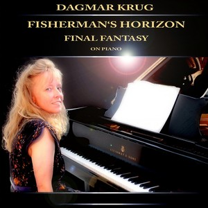 Fisherman's Horizon - Final Fantasy on Piano
