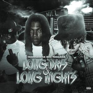 Long Days & Long Nights (Explicit)