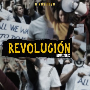 REVOLUCIÓN (2022 Versión remasterizada)