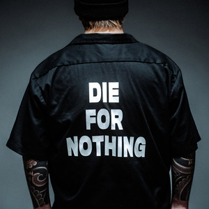 DIE FOR NOTHING
