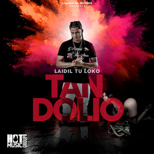 Tan Dolio (Explicit)