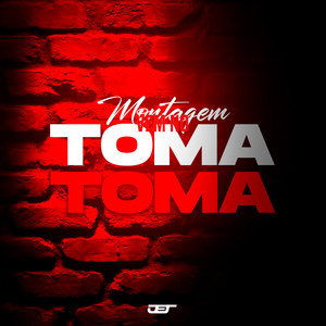 Montagem Vem no Toma Toma (Explicit)