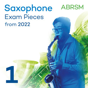 Saxophone Exam Pieces from 2022, ABRSM Grade 1