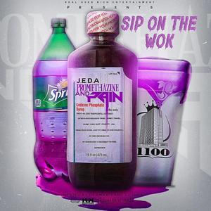 Sip On The Wok (Explicit)