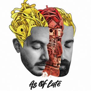 As Of Late (feat. Shanii) [Explicit]
