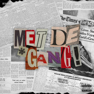 Met De Gang (feat. Snackbarz) [Explicit]