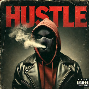 Hustle (Explicit)