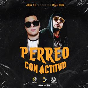 PERREO CON ACTITUD (Explicit)