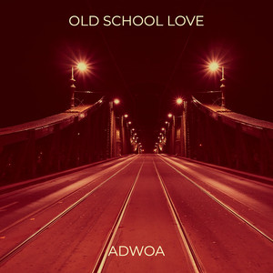Old School Love