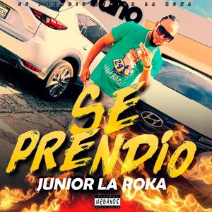 Se Prendio La Calle (Explicit)