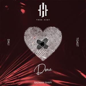 Done (Nalema) (feat. Toast, Dali & Badman Shapi) (Explicit)