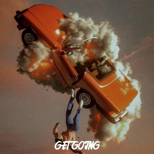 KID MOON - Get Going (Explicit)