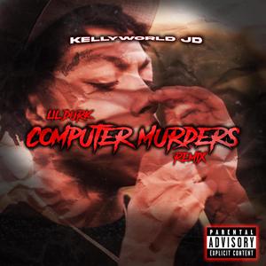 Computer Murders (Explicit)