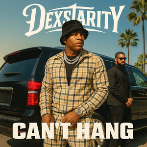 Can't Hang (Explicit)