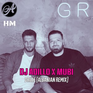 Drille (Albanian Remix)