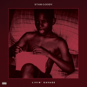 Livin' Savage (Explicit)