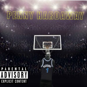 Penny Hardaway (Explicit)