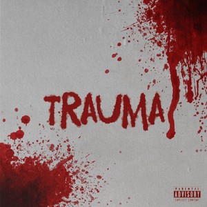 Trauma (Explicit)