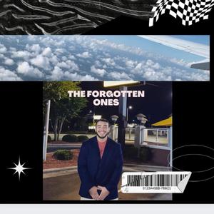 The Forgotten Ones (Explicit)