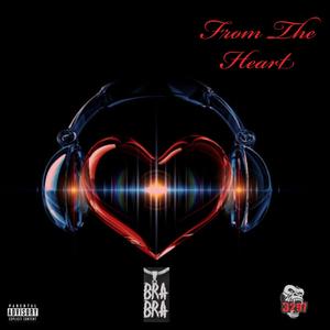 From The Heart (Explicit)