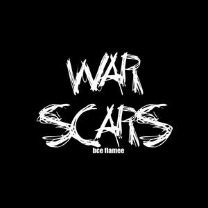 War Scars (Explicit)