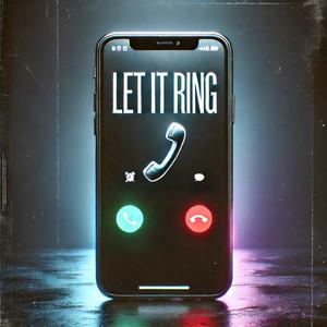 Let It Ring (feat. nofacejrdn) [Explicit]