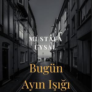 Bugün Ayın Işığı