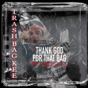 Thank God For That Bag (Explicit)