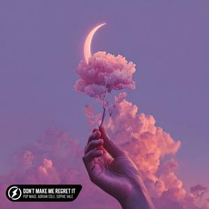 Don't Make Me Regret It