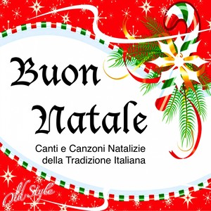 Buon Natale (Canti e canzoni natalizie della tradizione italiana)