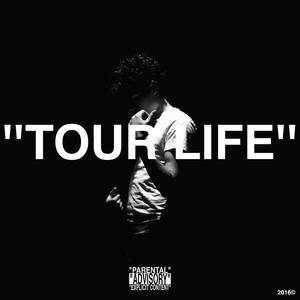 TOUR LIFE (Explicit)