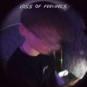 Loss of Feelings