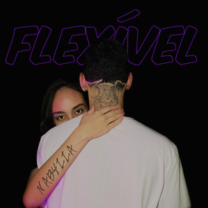 FLEXÍVEL (Explicit)