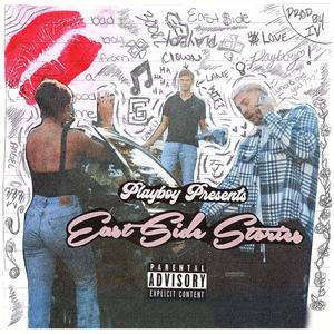 EAST SIDE STORIES (Explicit)