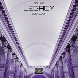 Legacy (Deluxe) [Explicit]