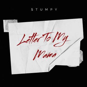 Letter To My Mama (Explicit)