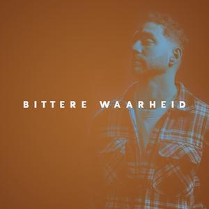 Bittere waarheid (Explicit)