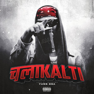 CHALA KALTI (Explicit)