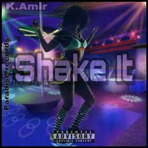 Shake It