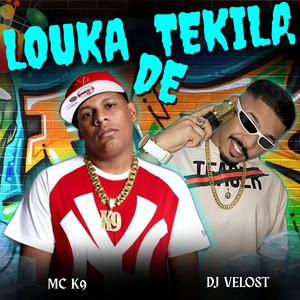 LOUKA DE TEKILA (Remastered 2025)