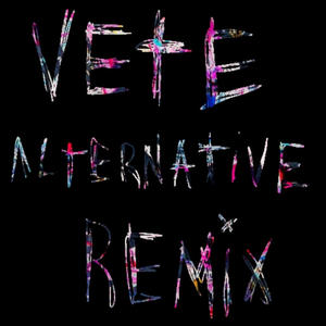 vete (alternative remix)