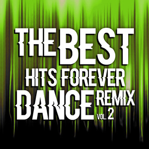 The Best Hits Dance Forever Vol. 2