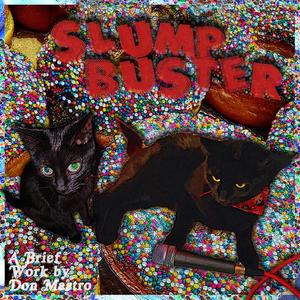 SLUMP BUSTER (Explicit)