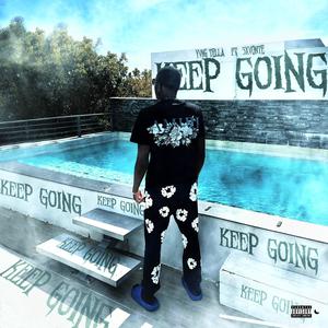 Keep Going (feat. Otrvonte) (Explicit)