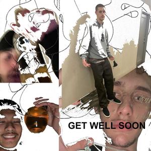 GET WELL SOON (feat. OwG) [Explicit]