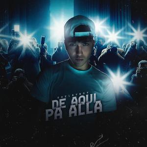 De Aqui Pa Alla (Reggaeton Chileno)