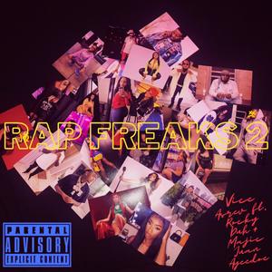 Rap Freaks 2 $$$ (feat. Rocky Duh & Majic Juan Ayeedoe) (Explicit)