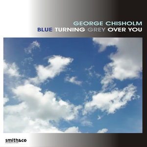 Blue Turning Grey Over you