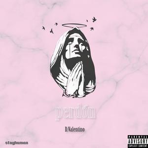 Perdón (Explicit)