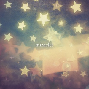 miracles